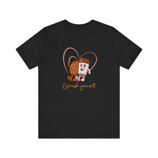 Espresso Yourself - Coffee Lover Unisex Graphic T-Shirt - Radiate Good Merch