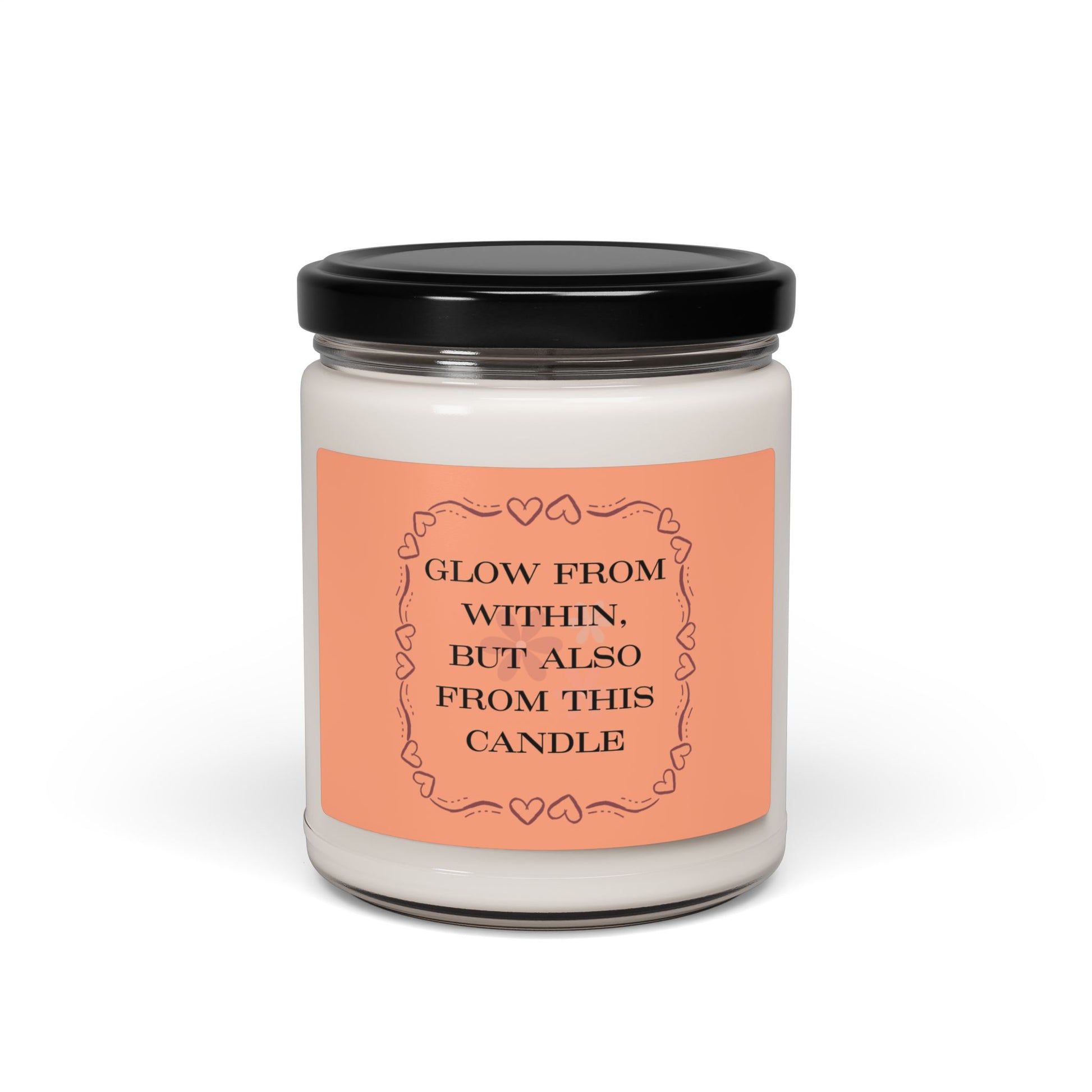 Glow From Within - Soy Candle, 9oz - Radiate Good Merch