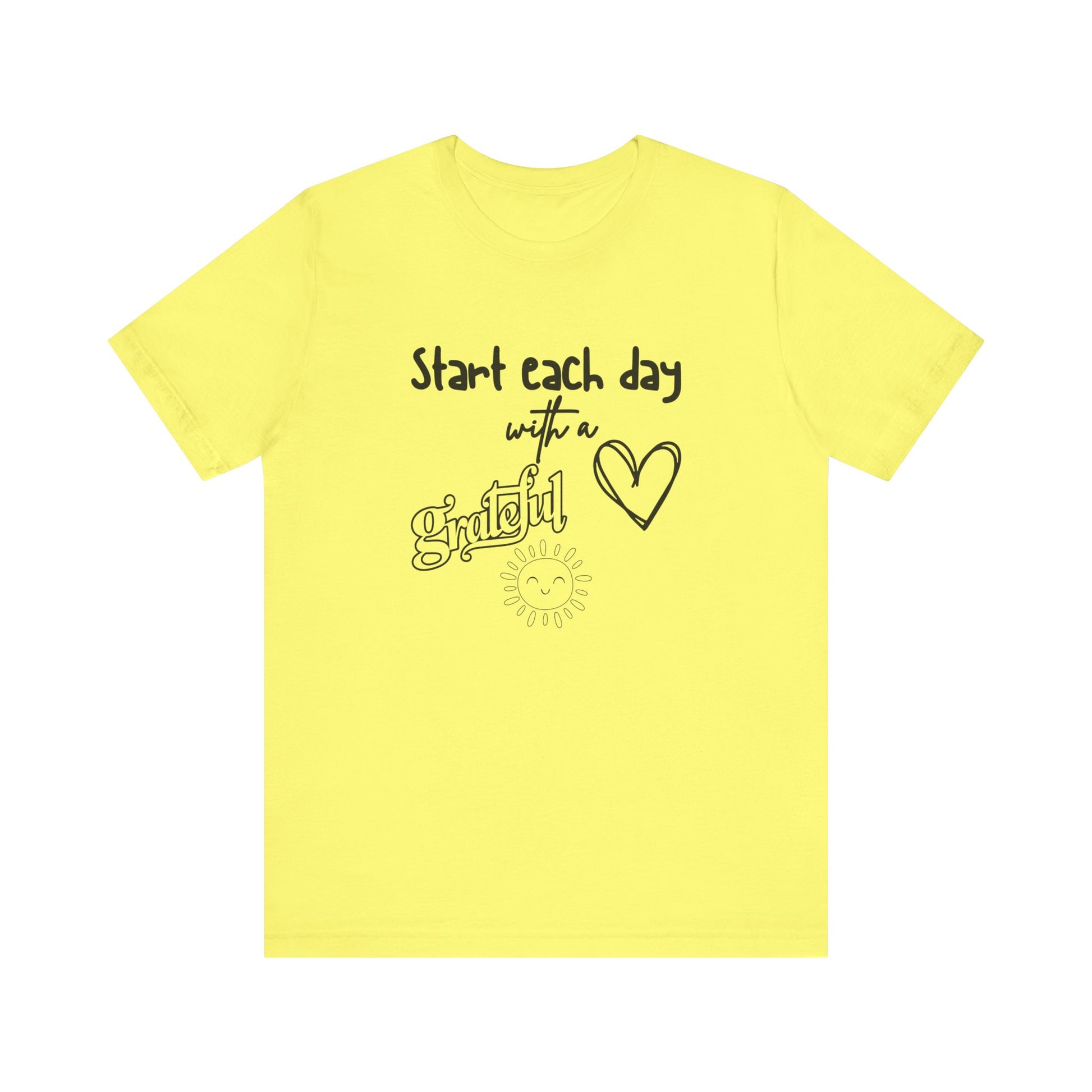 Start Each Day with a Grateful Heart - Motivation Unisex Graphic T-Shirt - Radiate Good Merch