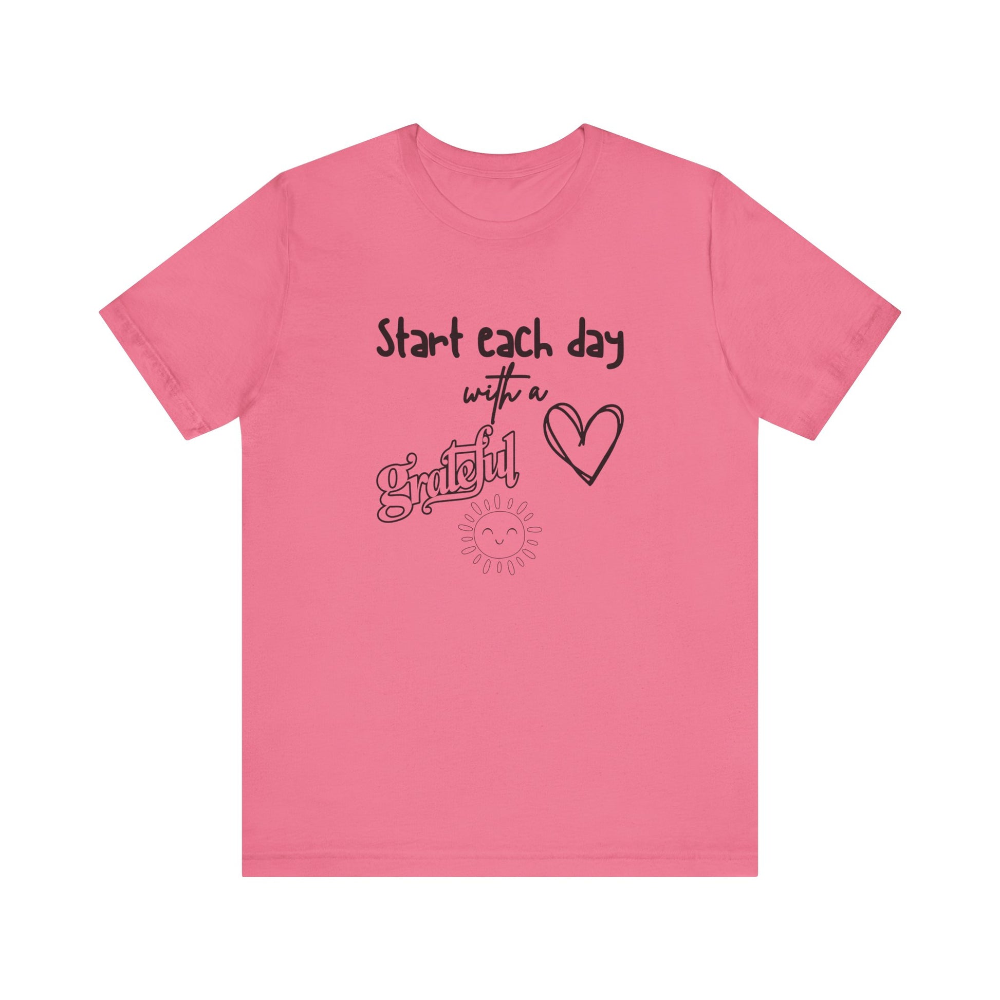 Start Each Day with a Grateful Heart - Motivation Unisex Graphic T-Shirt - Radiate Good Merch